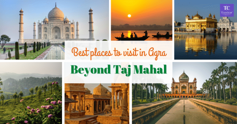 Best Places to Visit in Agra Beyond the Taj Mahal in 2026